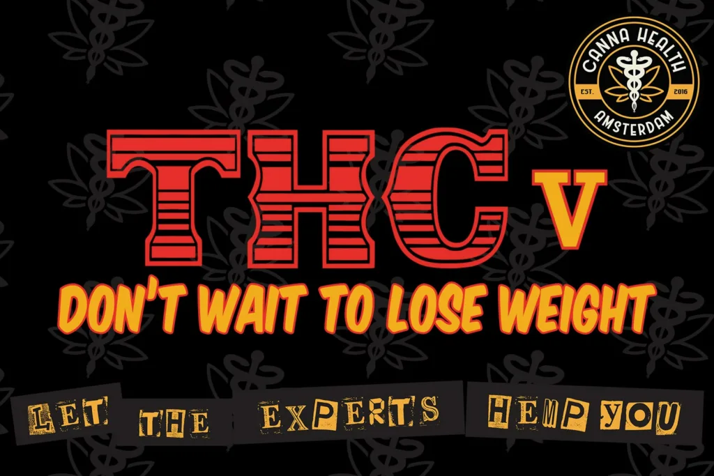 THCV dont wait to lose weight