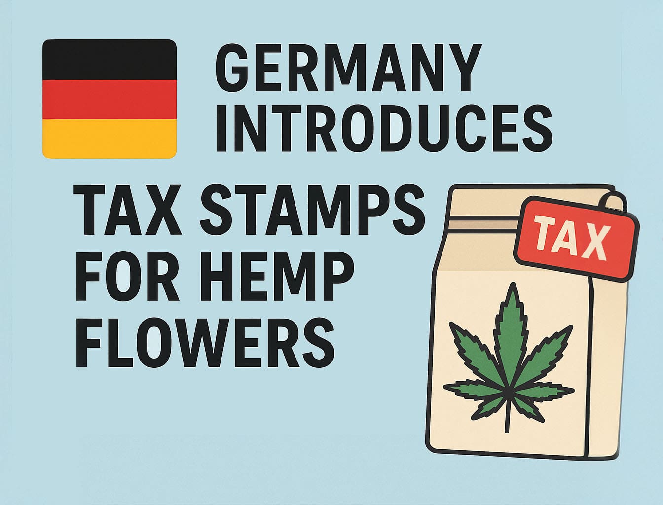 Germany Introduces Tax Stamps for Hemp Flowers: A Milestone for the Industry