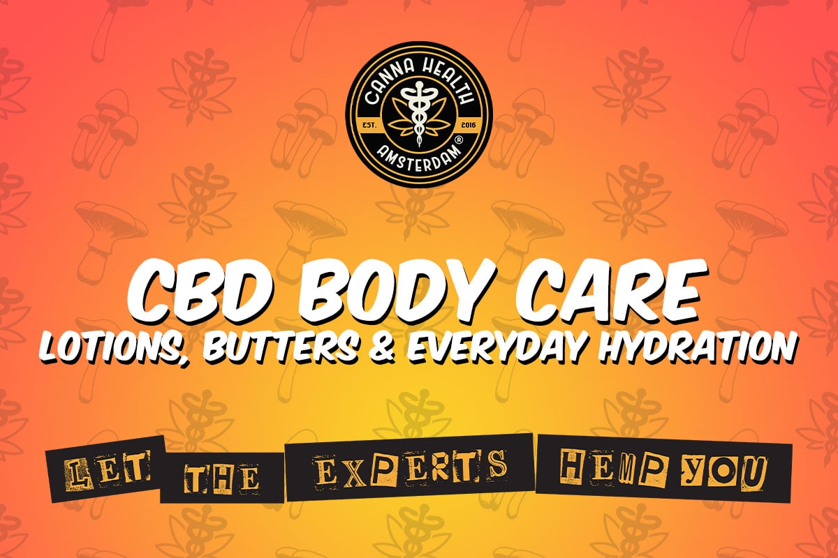 CBD Body Care – Lotions, Butters & Everyday Hydration